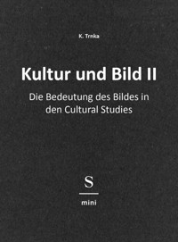 Kultur und Bild II - K. Trnka - E-Book