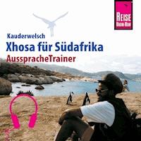 Reise Know-How Kauderwelsch AusspracheTrainer Xhosa für Südafrika - Heidi Schirrmacher - Hörbuch