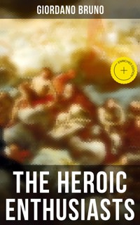 The Heroic Enthusiasts - Bruno Giordano - E-Book