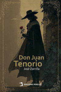 Don Juan Tenorio - José Zorrilla - E-Book