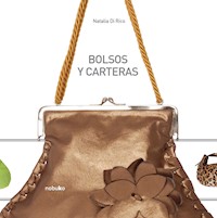 BOLSOS Y CARTERAS - DI RICO NATALIA - E-Book