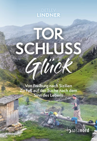 TorschlussGlück - Detlev Lindner - E-Book