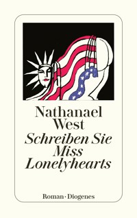 Schreiben Sie Miss Lonelyhearts - Nathanael West - E-Book