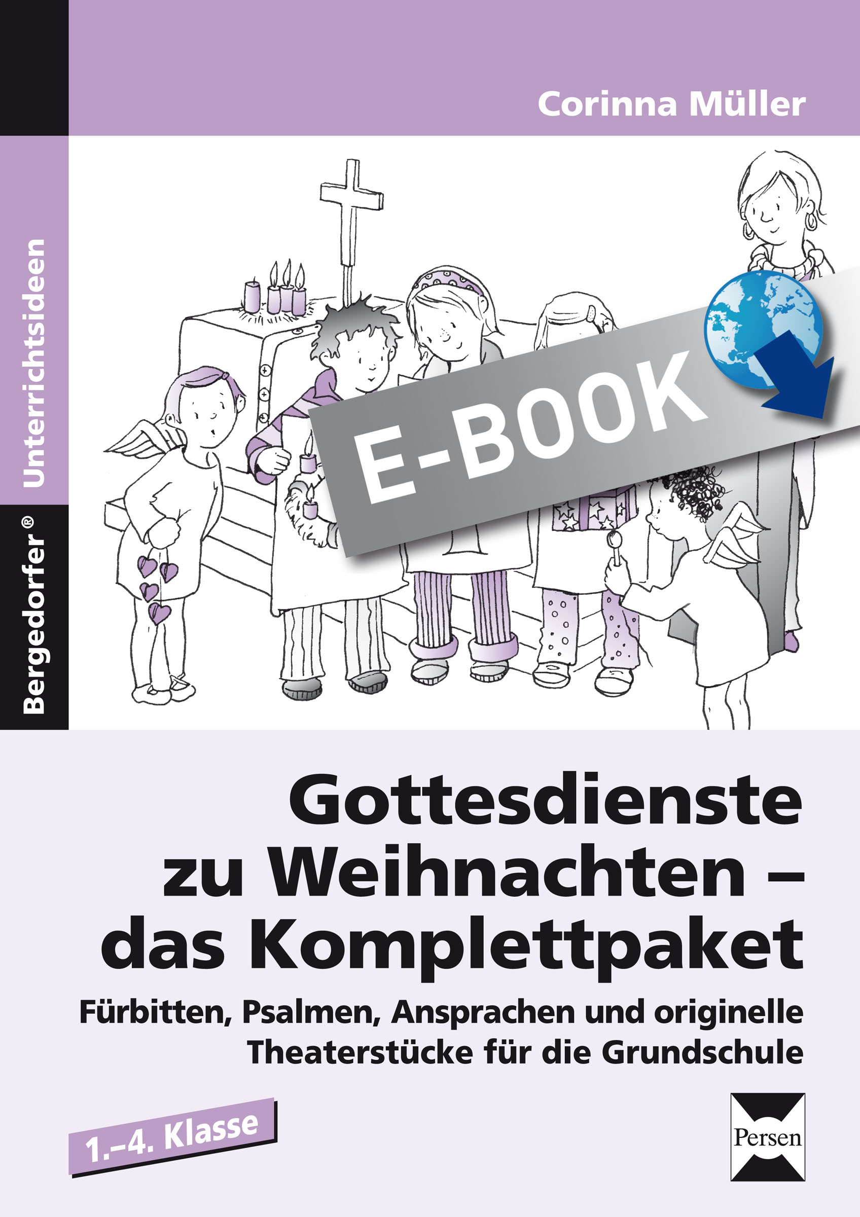 Gottesdienste zu Weihnachten - das Komplettpaket - Corinna Müller - E-Book