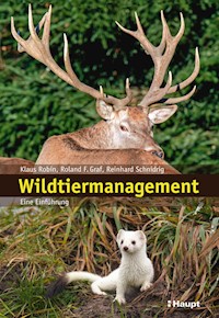 Wildtiermanagement - Klaus Robin - E-Book