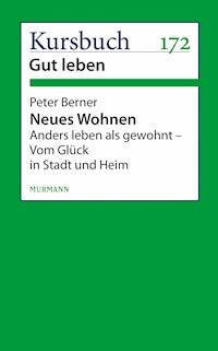Neues Wohnen - Peter Berner - E-Book