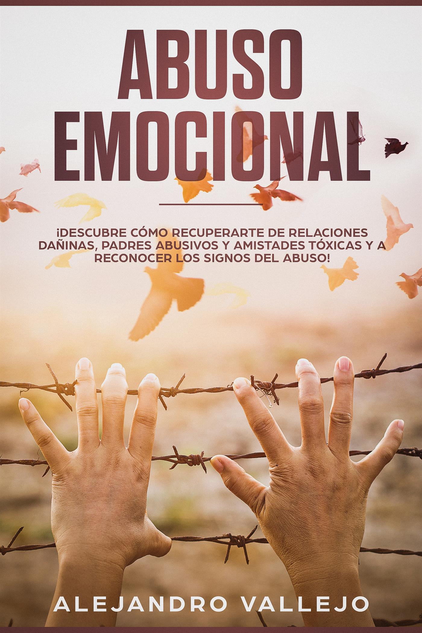 Abuso Emocional - ALEJANDRO FONTANEZ - E-Book