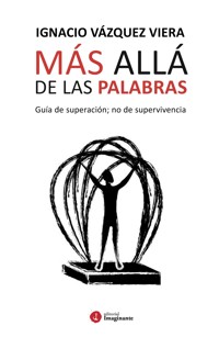Más allá de las palabras - Ignacio Vázquez Viera - E-Book