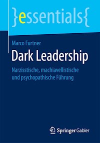 Dark Leadership - Marco Furtner - E-Book