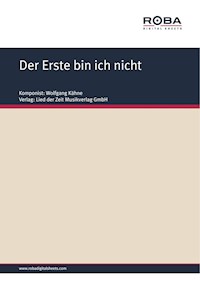 Der Erste bin ich nicht - Wolfgang Kähne - E-Book