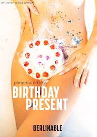 Birthday Present - Pimenta Cítrica - E-Book