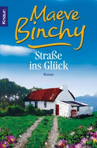 Straße ins Glück - Maeve Binchy - E-Book
