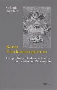 Kants Friedensprogramm - Orlando Budelacci - E-Book