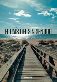 El país del sin sentido - J.M. Santón - E-Book
