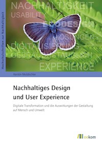 Nachhaltiges Design und User Experience - Kerstin Molzbichler - E-Book