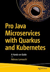 Pro Java Microservices with Quarkus and Kubernetes - Nebrass Lamouchi - E-Book