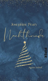 Josephine Peary –  Nachthunde - Agnes Imhof - E-Book
