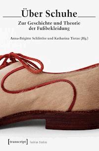 Über Schuhe -  - E-Book