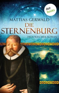 Die Sternenburg - Mattias Gerwald - E-Book