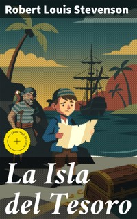 La Isla del Tesoro - Robert Louis Stevenson - E-Book