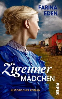 Zigeunermädchen - Farina Eden - E-Book