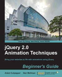 jQuery 2.0 Animation Techniques: Beginner's Guide - Adam Culpepper - E-Book