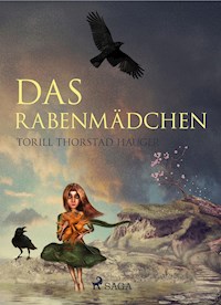 Das Rabenmädchen - Torill Thorstad Hauger - E-Book