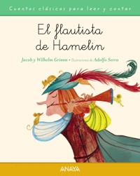 El flautista de Hamelín - Grimm Jacob - E-Book