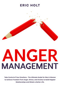 Anger Management - Eric Holt - E-Book
