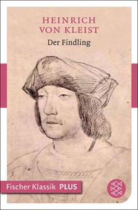 Der Findling - Heinrich Von Kleist - E-Book