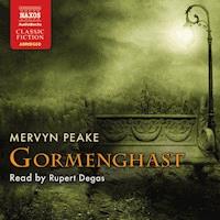 Gormenghast (Abridged) - Mervyn Peake - Hörbuch