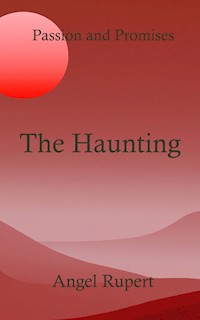 The Haunting - Angel Rupert - E-Book