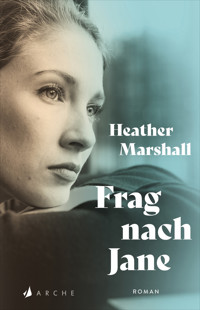 Frag nach Jane - Heather Marshall - E-Book