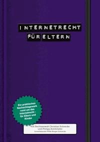 Internetrecht für Eltern - Christian Solmecke - E-Book