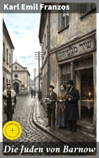 Die Juden von Barnow - Karl Emil Franzos - E-Book