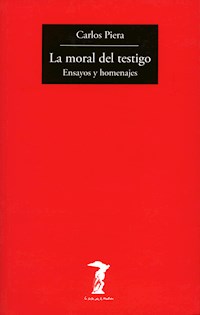 La moral del testigo - Carlos Piera - E-Book