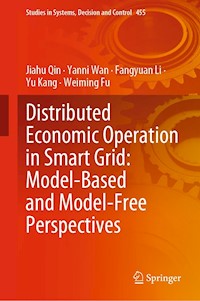 Distributed Economic Operation in Smart Grid: Model-Based and Model-Free Perspectives - Jiahu Qin - E-Book