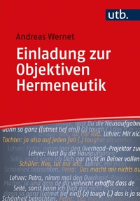 Einladung zur Objektiven Hermeneutik - Andreas Wernet - E-Book