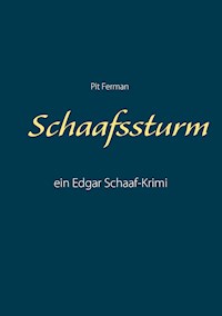 Schaafssturm - Pit Ferman - E-Book