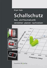 Schallschutz. - Birger Gigla - E-Book