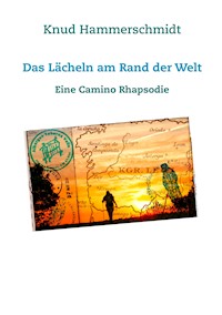 Das Lächeln am Rand der Welt - Knud Hammerschmidt - E-Book