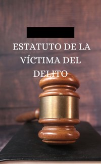 Estatuto de la víctima del delito - Panet Claudo - E-Book