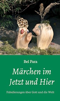 Märchen im Jetzt und Hier - Bel Para - E-Book