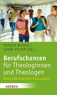 Berufschancen für Theologinnen und Theologen - - E-Book