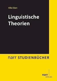 Linguistische Theorien - Hilke Elsen - E-Book