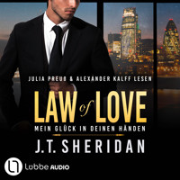 Law of Love - Mein Glück in deinen Händen - Black & Chase, Teil 3 (Ungekürzt) - J.T. Sheridan - Hörbuch