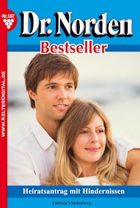 Heiratsantrag mit Hindernissen - Patricia Vandenberg - E-Book