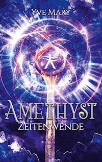 Amethyst - Yve Mary - E-Book