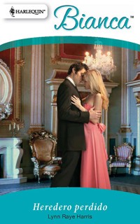 Heredero perdido - Lynn Raye Harris - E-Book