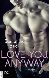 Love You Anyway - Samanthe Beck - E-Book